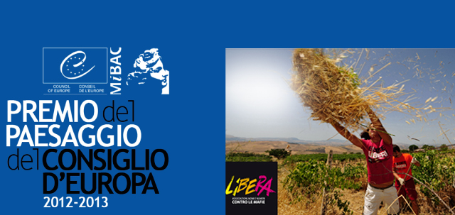 Candidato italiano al Premio del Paesaggio del Consiglio d'Europa 2012-2013 